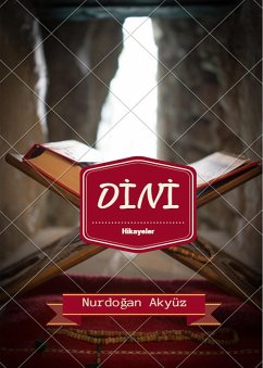 Dini Hikayeler (eBook, ePUB) - Akyüz, Nurdogan