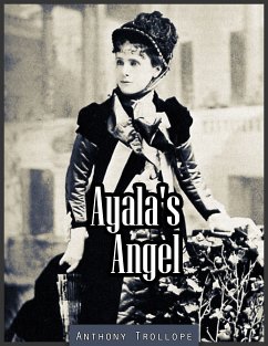 Ayala's Angel (eBook, ePUB) - Trollope, Anthony