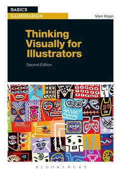 Thinking Visually for Illustrators (eBook, PDF) - Wigan, Mark