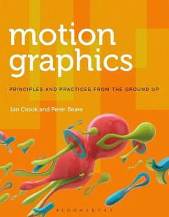 Motion Graphics (eBook, PDF) - Crook, Ian; Beare, Peter