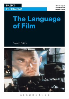 The Language of Film (eBook, PDF) - Edgar, Robert; Marland, John; Rawle, Steven