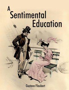 A Sentimental Education (eBook, ePUB) - Flaubert, Gustave