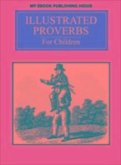 Illustrated Proverbs For Children (eBook, ePUB)
