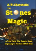 The Stones of Magic (The End of Old Ways, #1) (eBook, ePUB)