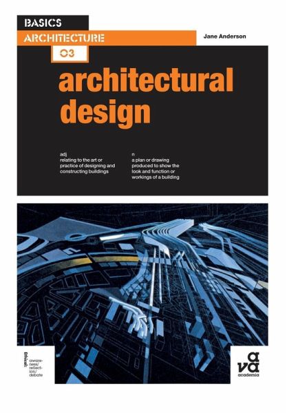 Basics Architecture 03: Architectural Design (eBook, PDF) Basics Architecture 03: Architectural Design (eBook, PDF)