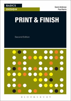 Basics Design: Print and Finish (eBook, PDF) - Ambrose, Gavin; Harris, Paul