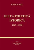 Elita politica istorica, 1945-1955 (eBook, ePUB)