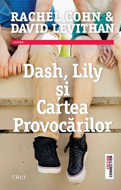 Dash, Lily si cartea provocarilor (eBook, ePUB) - Cohn, Rachel; Levithan, David