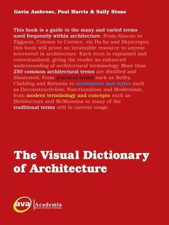 The Visual Dictionary of Architecture (eBook, PDF) - Ambrose, Gavin; Harris, Paul; Stone, Sally