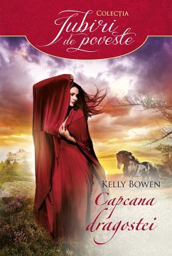 Capcana dragostei (eBook, ePUB) - Bowen, Kelly