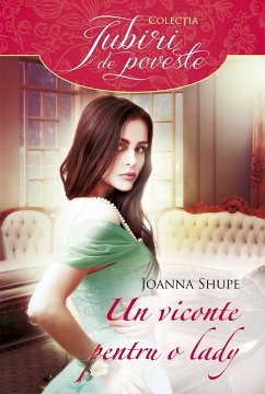 Un viconte pentru o lady (eBook, ePUB) - Shupe, Joanna