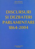 Discursuri ¿i dezbateri parlamentare (1864-2004) (eBook, ePUB)