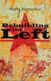 Rebuilding the Left (eBook, ePUB)