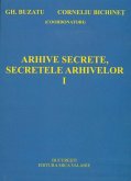 Arhive secrete, secretele arhivelor vol I (eBook, ePUB)