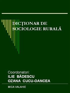 Dicționar de sociologie rurală (eBook, ePUB) - Bădescu, Ilie