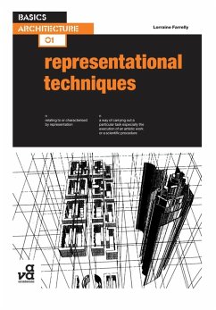 Basics Architecture 01: Representational Techniques (eBook, PDF) - Farrelly, Lorraine