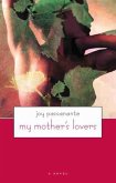My Mother'S Lovers (eBook, ePUB) My Mother'S Lovers (eBook, ePUB)