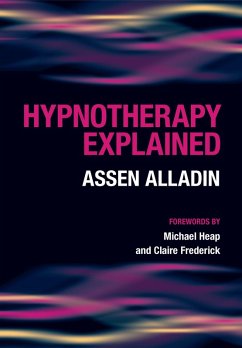 Hypnotherapy Explained (eBook, PDF) - Alladin, Assen; Robert, Glenn
