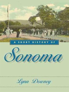 Short History of Sonoma (eBook, ePUB) Cover Short History of Sonoma (eBook, ePUB)