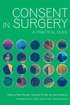 Consent in Surgery (eBook, PDF) - Khundkar, Roba; De, Silva Samantha; Chowdury, Rajat