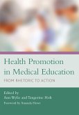 Health Promotion in Medical Education (eBook, PDF)