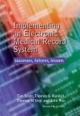 Implementing an Electronic Medical Record System (eBook, PDF)