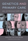 Genetics and Primary Care (eBook, PDF)