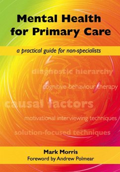 Mental Health for Primary Care (eBook, PDF) - Morris, Mark; Rogers, David