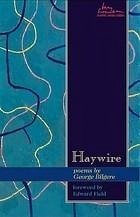 Haywire (eBook, ePUB) - George Bilgere, Bilgere