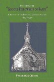 Building The Goodly Fellowship Of Faith (eBook, PDF) Building The Goodly Fellowship Of Faith (eBook, PDF)