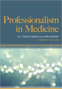 Professionalism in Medicine (eBook, PDF) - Thistlethwaite, Jill; John Spencer