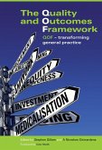 The Quality and Outcomes Framework (eBook, PDF) The Quality and Outcomes Framework (eBook, PDF)