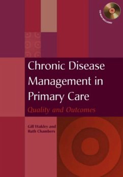 Chronic Disease Management in Primary Care (eBook, PDF) - Wakley, Gill; Chambers, Ruth