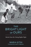 This Bright Light of Ours (eBook, ePUB)