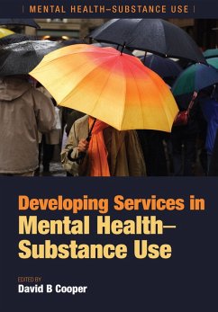 Developing Services in Mental Health-Substance Use (eBook, PDF) - Cooper, David B.