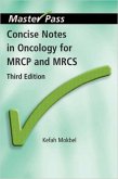 Concise Notes in Oncology for MRCP and MRCS (eBook, PDF)
