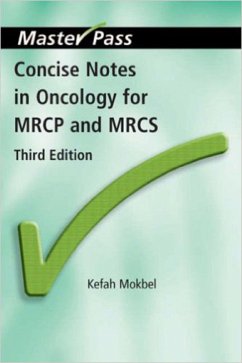 Concise Notes in Oncology for MRCP and MRCS (eBook, PDF) - Mokbel, Kefah
