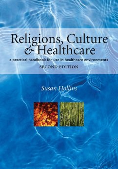 Religions, Culture and Healthcare (eBook, PDF) - Hollins, Susan