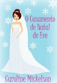 O Casamento de Natal de Eve (eBook, ePUB) O Casamento de Natal de Eve (eBook, ePUB)