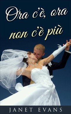 Ora c'è, ora non c'è più (eBook, ePUB) - Evans, Janet