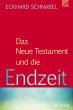 Das Neue Testament und die Endzeit... - Bild 1
