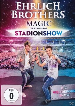 Ehrlich Brothers - Magic: Die einmalige Stadion-Show - Ehrlich Brothers