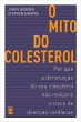 O mito do colesterol (eBook, ePUB) - Bild 1