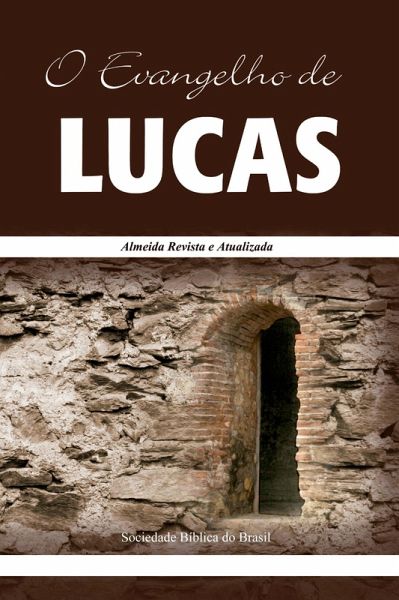 O Evangelho de Lucas (eBook, ePUB)