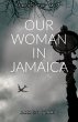 Our Woman in Jamaica (Tales of MI7, #0)... - Bild 1