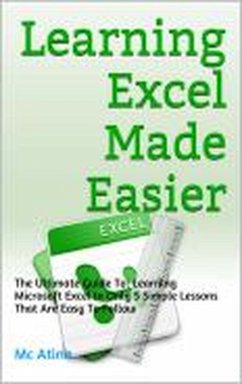 Learning Excel Made Easier (eBook, ePUB) - Mohl, Dorothy