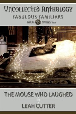 Cover The Mouse Who Laughed (Uncollected Anthology, #10) (eBook, ePUB)