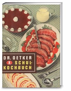 Schulkochbuch Reprint von 1952 - Dr. Oetker Verlag