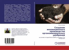 Sozdanie innowacionnogo proizwodstwa organomineral'nyh udobrenij - Satishur, Viktor