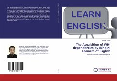 The Acquisition of WH-dependencies by Behdini Learners of English - Toma, Shivan